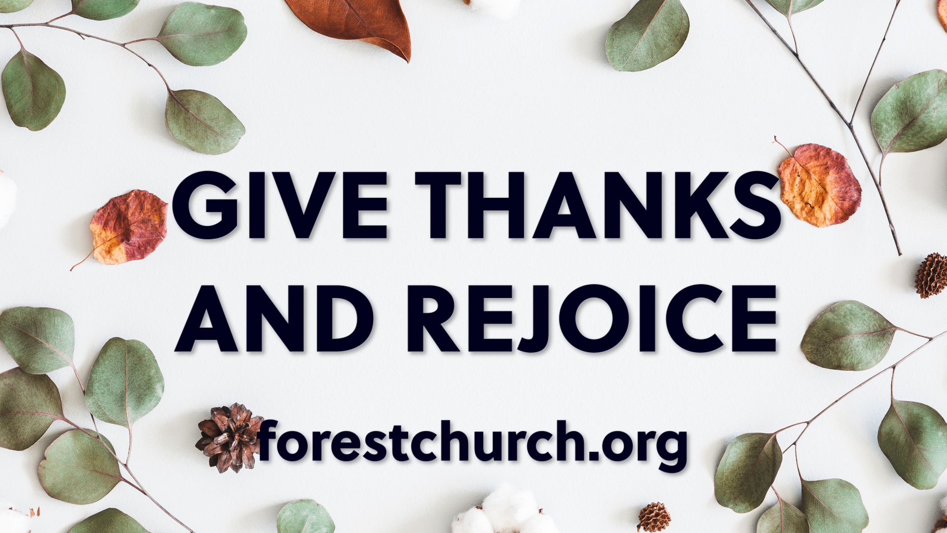 Give Thanks and Rejoice